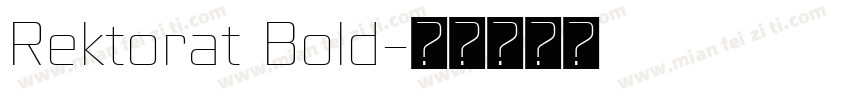Rektorat Bold字体转换